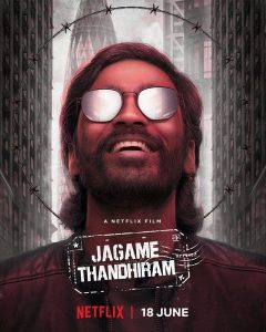 Jagame-Thandhiram-(2021)-โลกนี้สีขาวดำ