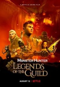 Monster-Hunter-Legends-of-the-Guild-(2021)-มอนสเตอร์-ฮันเตอร์-ตำนานสมาคมนักล่า