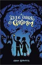 A Tale Dark & Grimm