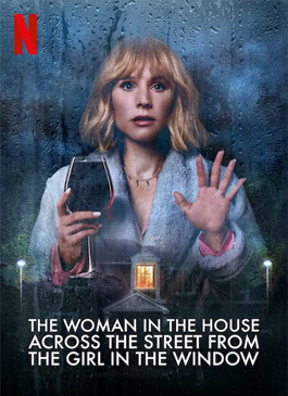 ดูซีรีย์ The Woman in the House Across the Street From the Girl in the Window (2022) ลางหลอน ซ่อนมรณะจ๊ะ พากย์ไทย ซับไทย newseries24