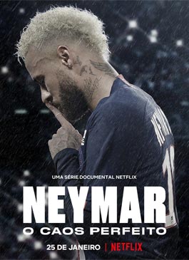 ดูซีรีส์ Neymar The Perfect Chaos (2022) Netflix