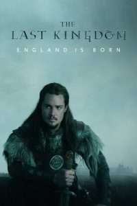 The Last Kingdom เดอะ ลาสต์ คิงดอม (Season5)