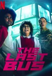 The Last Bus รถนักเรียนคันสุดท้าย