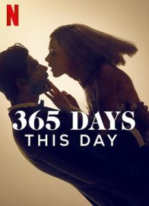 ดูหนัง 365 Days This Day (2022)