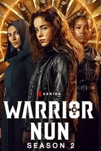 Warrior Nun วอร์ริเออร์ นัน นักรบแห่งศรัทธา ซีซั่น 2