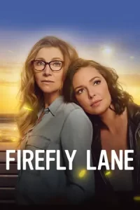 ดูซีรี่ย์ Firefly Lane Season 2 (2022)