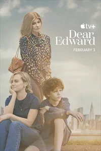 ดูซีรี่ย์ Dear Edward (2023)