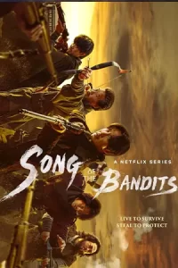 ดูซีรี่ย์ Song of the Bandits (2023) ลำนำคนโฉด