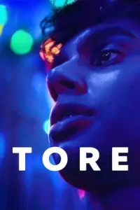 ดูซีรี่ย์ฝรั่ง Tore (2023) กว่าจะข้ามความโศก