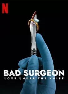 Bad Surgeon Love Under the Knife (2023)