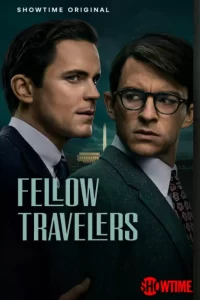 ดูซีรี่ย์ Fellow Travelers (2023)