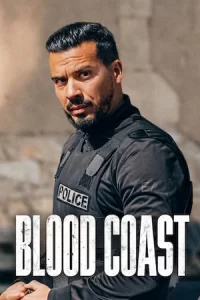 ดูซีรี่ย์ Blood Coast (2023) ริมทะเลเลือด