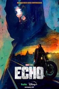 ดูซีรี่ย์ Echo (2024) เอคโค่