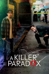 ดูซีรี่ย์ A Killer Paradox (2024) หน้ากากความยุติธรรม