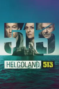 ดูซีรี่ย์ Helgoland 513 (2024)