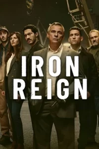 ดูซีรี่ย์ Iron Reign (2024) เจ้าพ่อกำปั้นเหล็ก