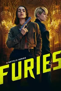 ดูซีรี่ย์ Furies (2024) ชำระแค้นทรชน