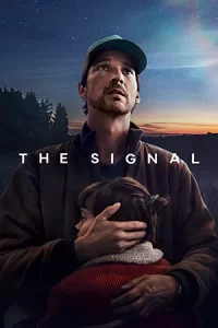 ดูซีรี่ย์ The Signal (2024) สัญญาณ