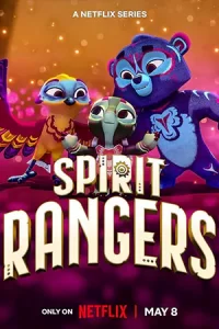 ดูซีรี่ย์ Spirit Rangers (2024) Season3