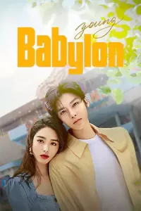 ดูซีรี่ย์ Young Babylon (2024) วัยกล้าท้าฝัน