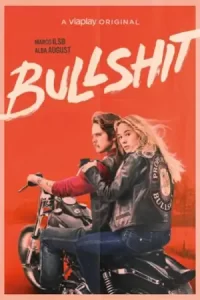 ดูซีรี่ย์ Bullshit (2024)