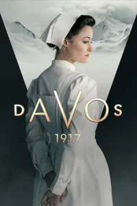 ดูซีรี่ย์ Davos 1917 (2024)