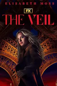 ดูซีรี่ย์ฝรั่ง The Veil (2024)