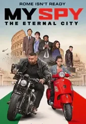 ดูหนัง My Spy: The Eternal City (2024)