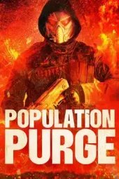 ดูหนังออนไลน์ฟรี Population Purge (2024)