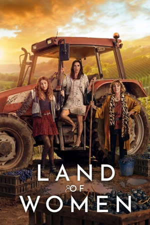 ดูซีรี่ย์ออนไลน์ Land of Women (2024)