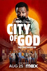 ดูซีรี่ย์ City of God: The Fight Rages On (2024)