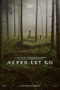 ดูหนังใหม่ชนโรง Never Let Go (2024) ผูกเป็น หลุดตาย