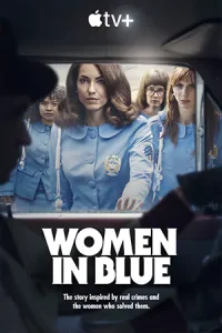 ดูซีรี่ย์ Women in Blue (2024) ผู้หญิงในชุดสีน้ำเงิน