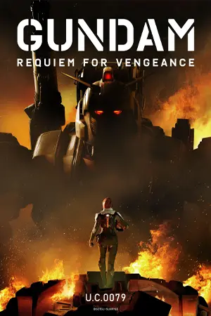 ดูซีรี่ย์ Gundam: Requiem for Vengeance (2024) กันดั้ม: บทสวดส่งวิญญาณแห่งความอาฆาต