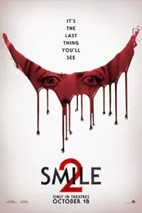 ดูหนังฝรั่ง Smile 2 (2024) ยิ้มสยอง 2