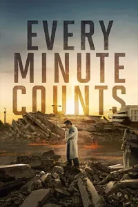 ดูซีรี่ย์ Every Minute Counts (2024) นาทีชีวิต ฝ่าวิกฤติตึกมรณะ