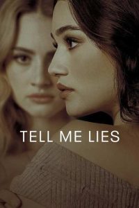 ดูซีรี่ย์ Tell Me Lies Season 1