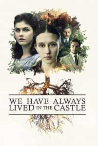 We Have Always Lived in the Castle (2018)