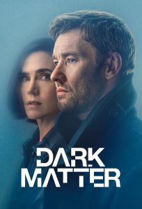 ดูซีรี่ย์ Dark Matter (2024)