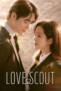 ดูซีรี่ย์ Love Scout (2025) รับจ้างจัดหารัก