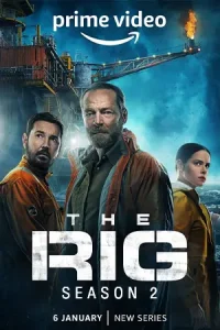 ดูซีรี่ย์ฝรั่ง The Rig (2025) มฤตยูปริศนา Season2