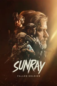 Sunray: Fallen Soldier (2025)