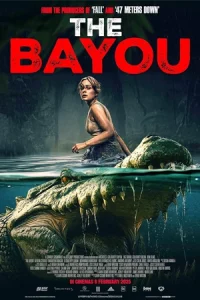 The Bayou (2025) มฤตยูงาบ