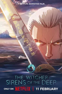 The Witcher: Sirens of the Deep (2025) เดอะ วิทเชอร์ นักล่าจอมอสูร: ไซเรนแห่งทะเลลึก