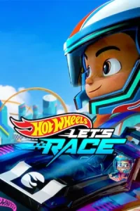 ดูซีรี่ย์ Hot Wheels: Let's Race (2025) ฮอตวีลส์ ซิ่งสุดใจให้ถึงฝัน