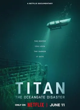 Titan The OceanGate Disaster (2025)