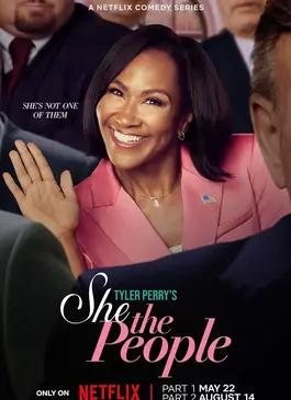 Tyler Perry’s She the People นางฟ้าประชาชี (2025)